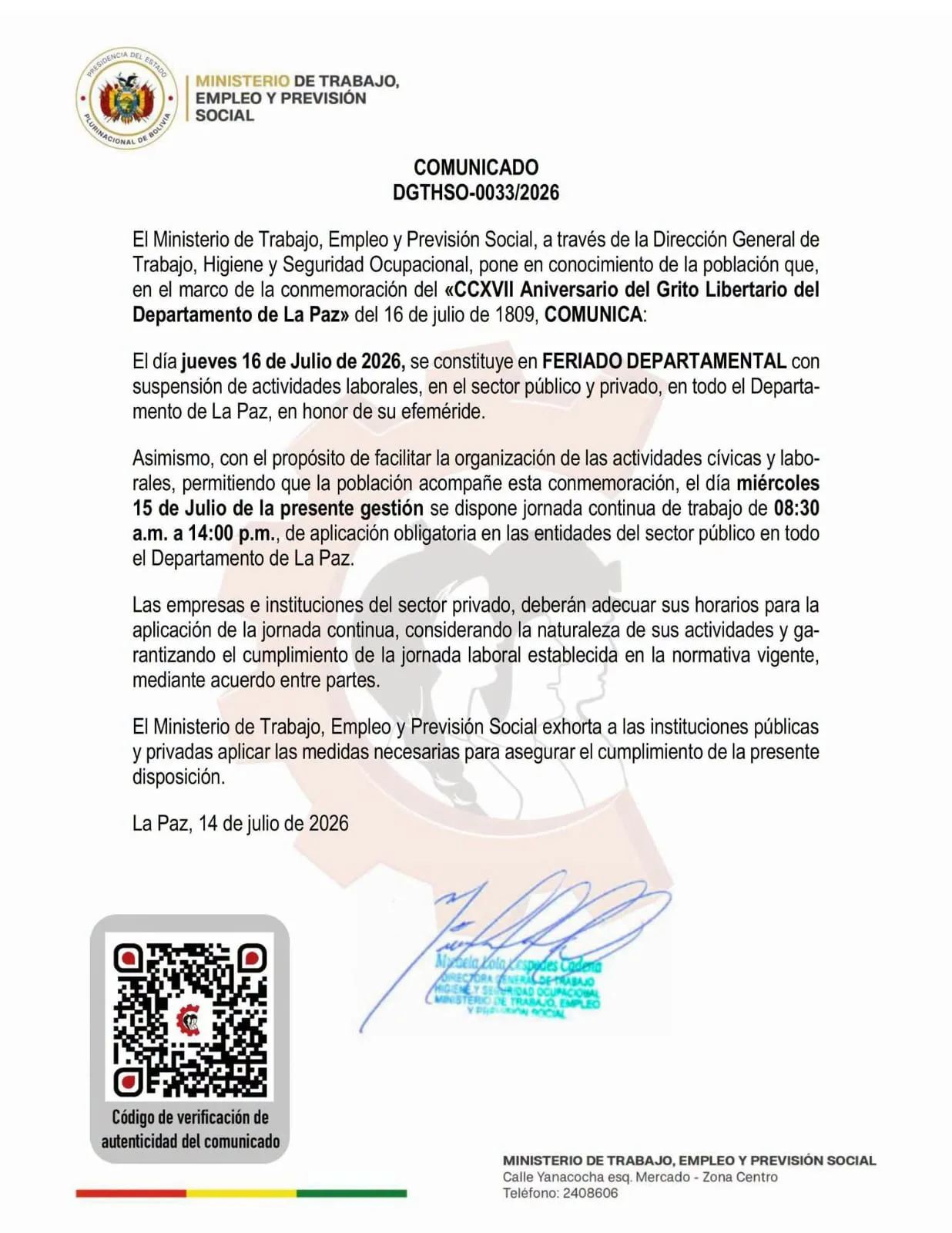 El Ministerio de Trabajo, Empleo y Previsión Social confirmó que este jueves 16 de julio será feriado departamental en La Paz, con suspensión de actividades laborales en los sectores público y privado